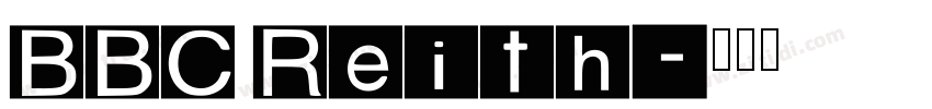 BBC Reith字体转换